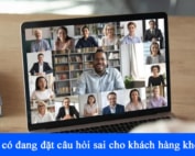 Tin tức 8 Bạn có đang đặt câu hỏi sai cho khách hàng không?