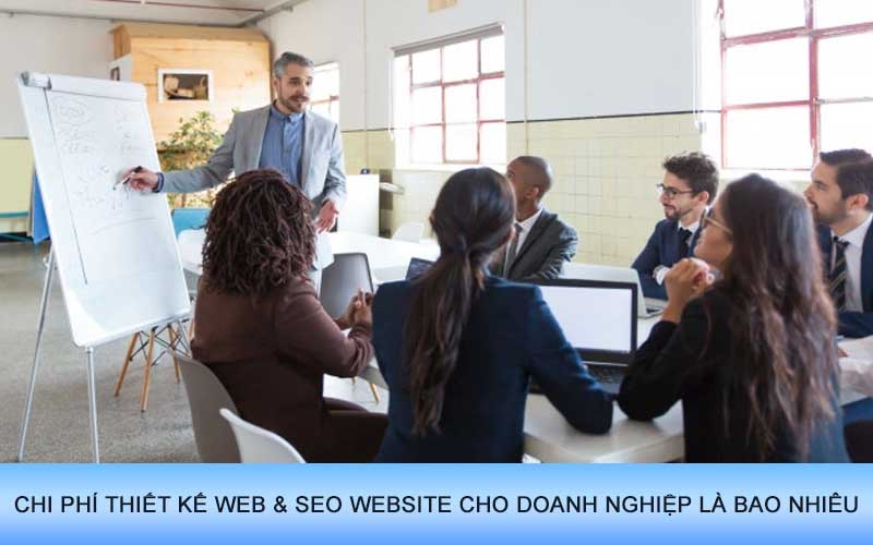 Chi phí thiết kế web & SEO website cho doanh nghiệp là bao nhiêu