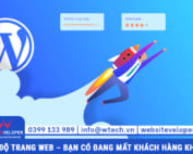 Tốc độ trang web – Bạn có đang mất khách hàng không?