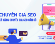 Tin tức 12 Chuyên gia SEO: Kỹ năng chuyên gia SEO cần có