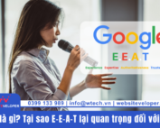 Tin tức 14 EEAT là gì? Tại sao E-E-A-T lại quan trọng đối với SEO?