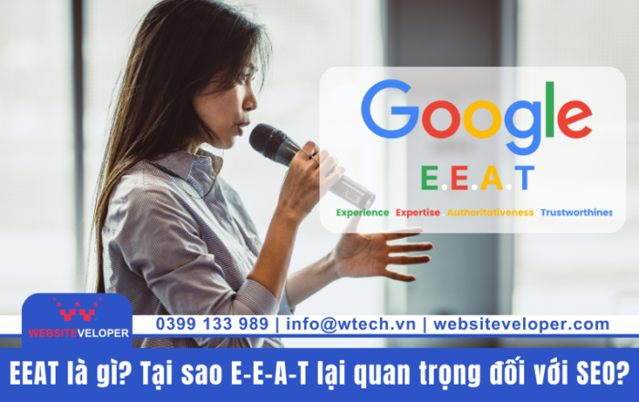 Tin tức 15 EEAT là gì? Tại sao E-E-A-T lại quan trọng đối với SEO?