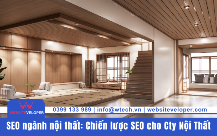 Tin tức 15 SEO ngành nội thất Chiến lược SEO cho Cty Nội Thất