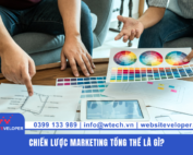 Tin tức 14 Chiến lược marketing tổng thể là gì?