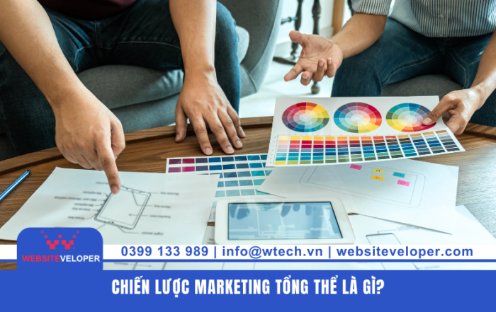 Chiến lược marketing tổng thể là gì?