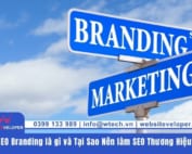 Tin tức 11 SEO Branding là gì và Tại Sao Nên làm SEO Thương Hiệu?