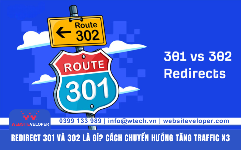 Redirect 301 và 302 là gì? Cách chuyển hướng tăng traffic x3 10 Redirect 301 và 302 là gì? Cách chuyển hướng tăng traffic x3