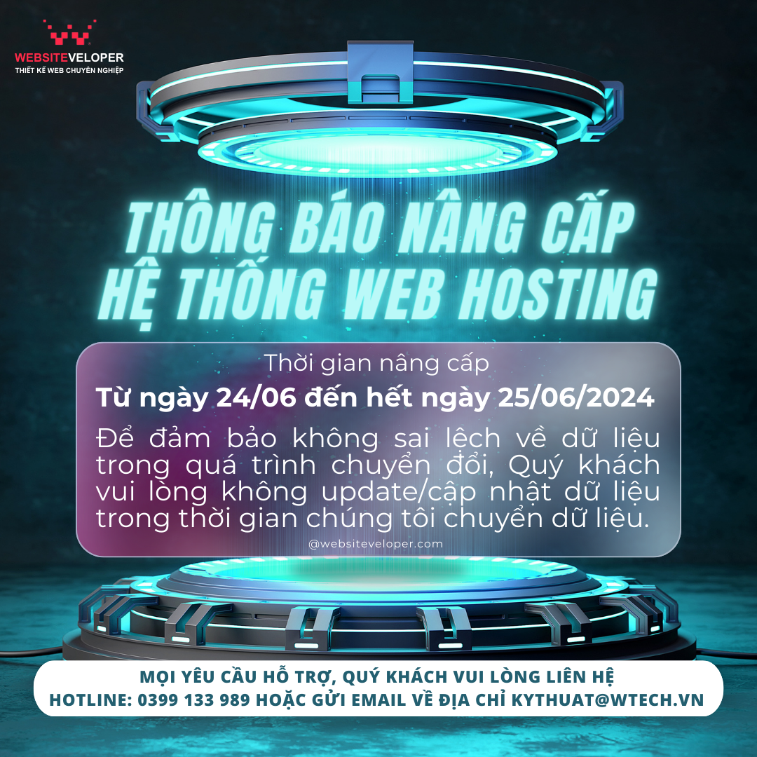 [Quan trọng] Thông báo nâng cấp hệ thống Web Hosting tại Websiteveloper